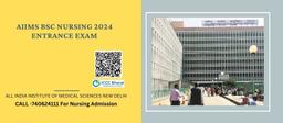 AIIMS BSc Nursing 2024 Entrance Exam Dates Announced by AIIMS Delhi